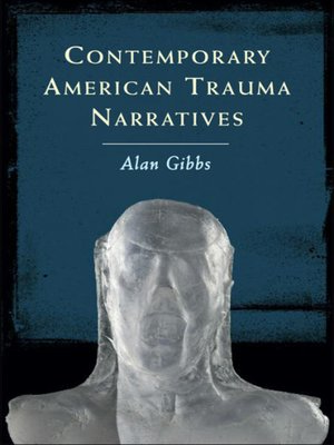 cover image of Contemporary American Trauma Narratives